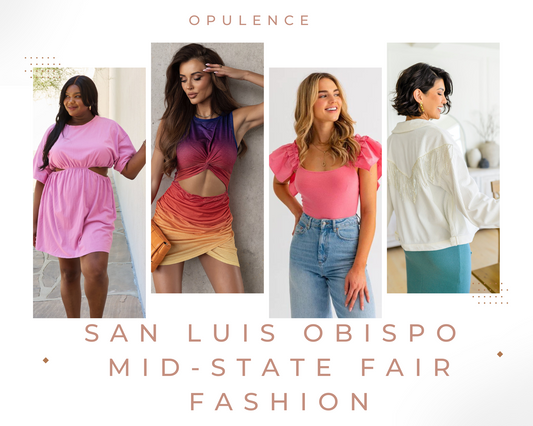 Women’s Fashion in San Luis Obispo: Mid State Fair Edition