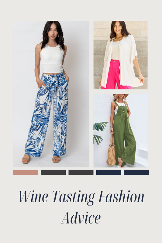 Wine Tasting Fashion Advice